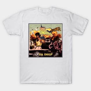 Chaz Longfellow - Ya Dig? T-Shirt